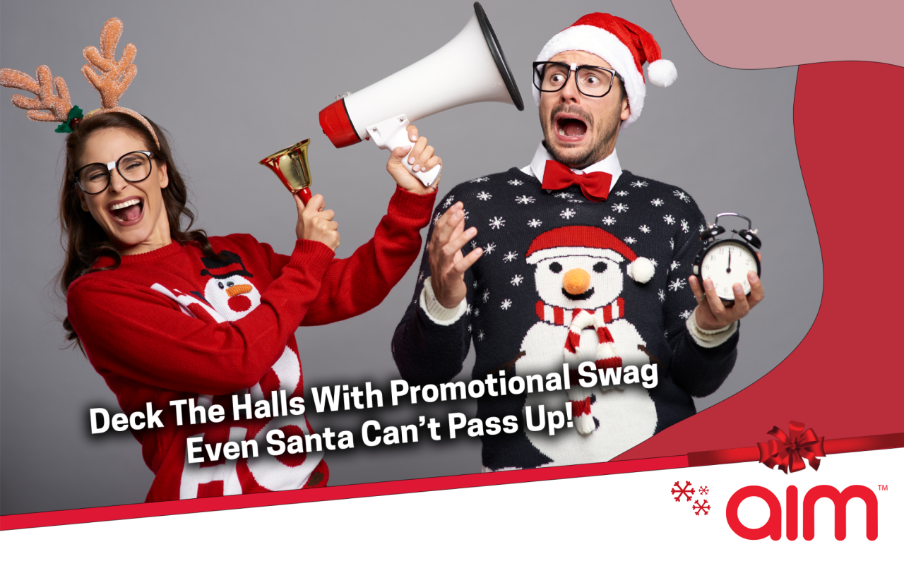 Deck The Halls With Promotional Swag Even Santa Can’t Pass Up! 